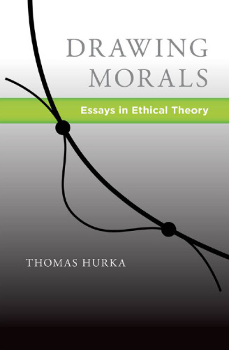 Drawing Morals: Essays in Ethical Theory