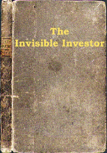 The Invisible Investor