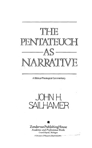 The Pentateuch as Narrative: A Biblical-Theological Commentary