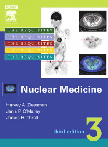 Nuclear Medicine: The Requisites, Third Edition