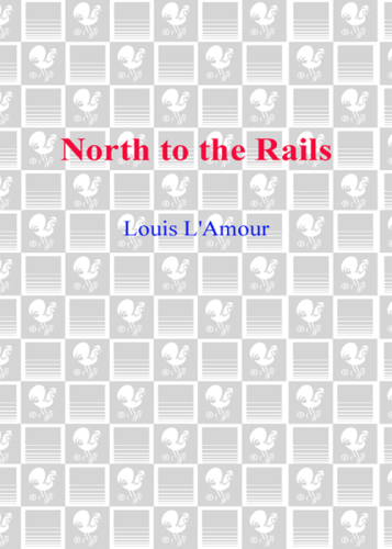 North to the Rails: Talon and Chantry Series, Book 7