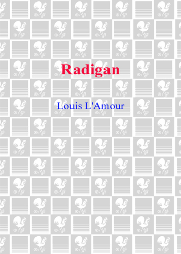 Radigan: A Novel