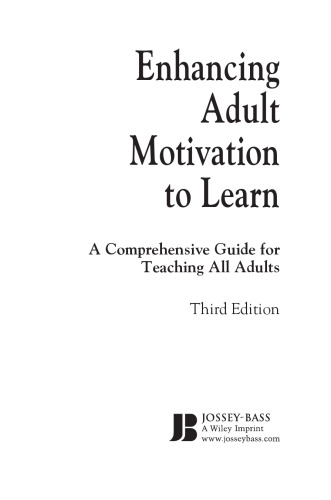 Enhancing adult motivation to learn: a comprehensive guide for teaching all adults