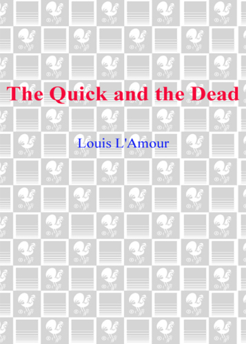 The Quick and the Dead
