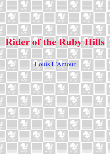 The Rider of the Ruby Hills