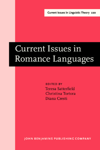 Current Issues in Romance Languages: Selected Papers from the 29th Linguistic Symposium on Romance Languages (Lsrl), Ann Arbor, 8-11 April 1999