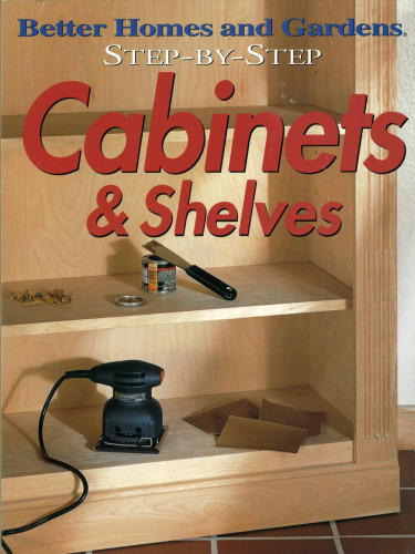 Step-by-step cabinets & shelves