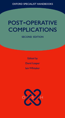 Post-operative Complications (Oxford Specialist Handbooks)