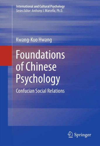 Foundations of Chinese Psychology: Confucian Social Relations