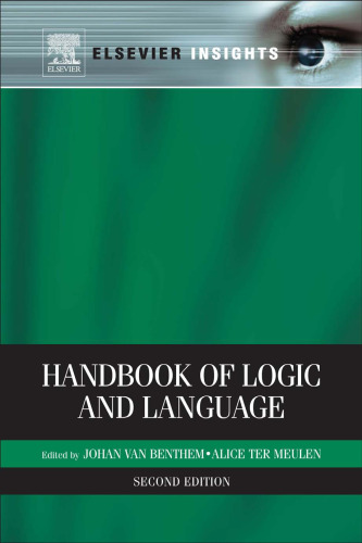 Handbook of Logic and Language, 2nd Edition (Elsevier Insights)