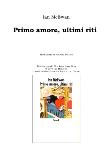 Primo amore, ultimi riti