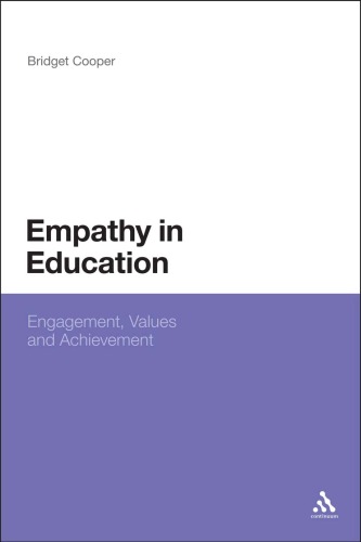 Empathy in Education: Engagement, values and achievement