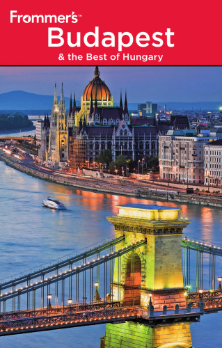 Frommer's Budapest and the Best of Hungary (Frommer's Complete Guides)