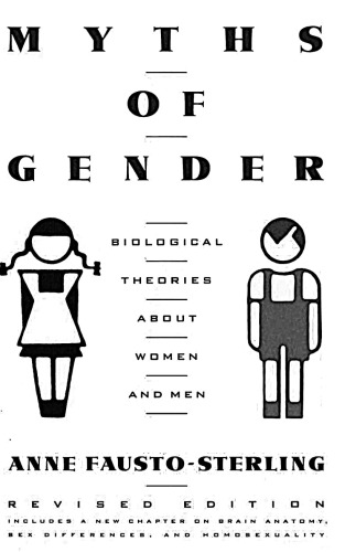 Myths Of Gender: Biological Theories About Women And Men