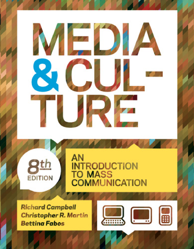 Media and Culture: An Introduction to Mass Communication