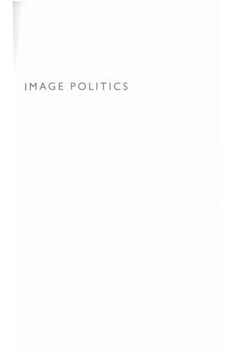 Image Politics: The New Rhetoric of Environmental Activism