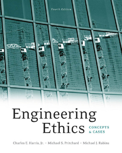 Engineering ethics: concepts and cases
