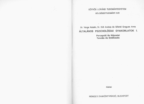 Általános pszichológiai gyakorlatok I.