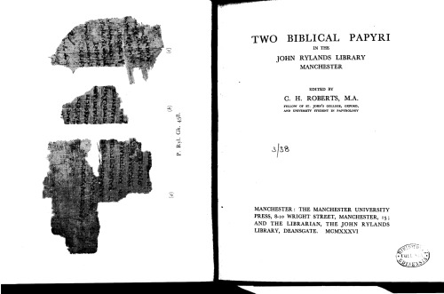 Two Biblical papyri in the John Rylands library, Manchester