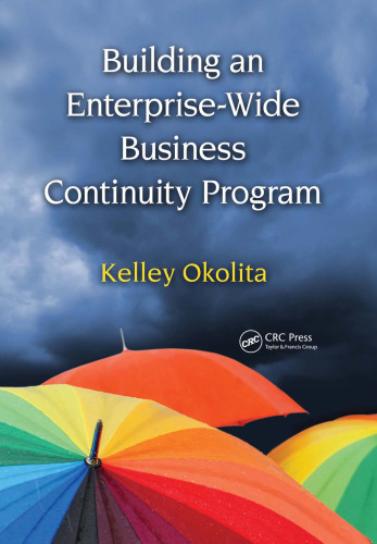 Building an Enterprise-Wide Business Continuity Program