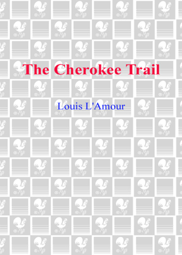 The Cherokee Trail