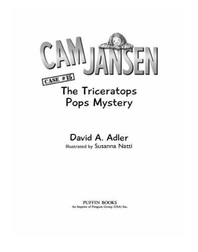 Cam Jansen and the Triceratops Pops Mystery