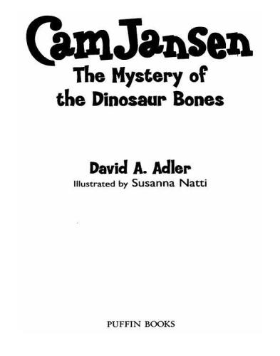 Cam Jansen and the Mystery of the Dinosaur Bones