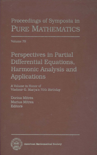 Perspectives in Partial Differential Equations, Harmonic Analysis and Applications (Proceedings of Symposia in Pure Mathematics)
