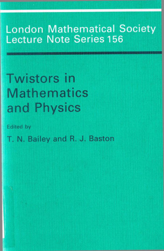 Twistors in mathematics and physics