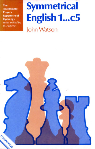 Symmetrical English (Tournament Player's Repertoire of Openings)