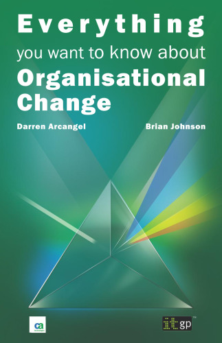 Everything you want to know about Organisational Change