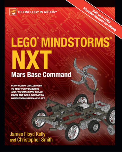 Lego Mindstorms Nxt: Mars Base Command