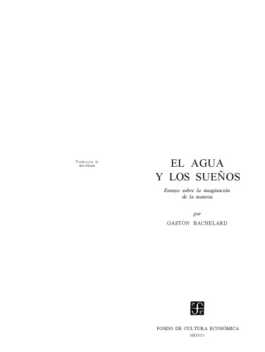 El agua y los sueños: ensayo sobre la imaginación de la materia