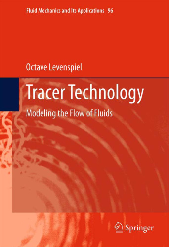 Tracer Technology: Modeling the Flow of Fluids