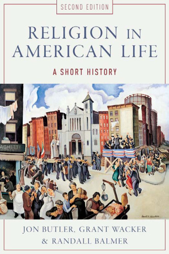 Religion in American Life: A Short History