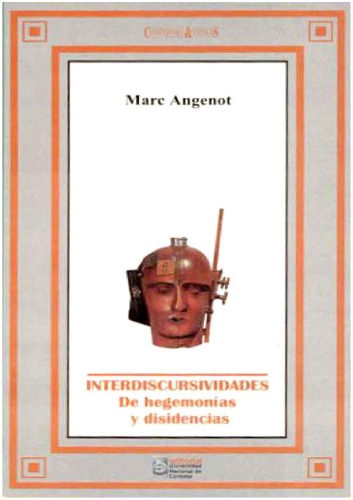 Interdiscursividades: de hegemonías y disidencias