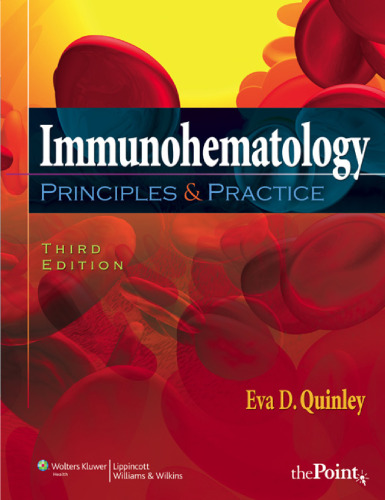 Immunohematology: Principles and Practice (3rd Edition)