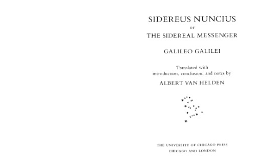 Sidereus nuncius, or, The Sidereal messenger