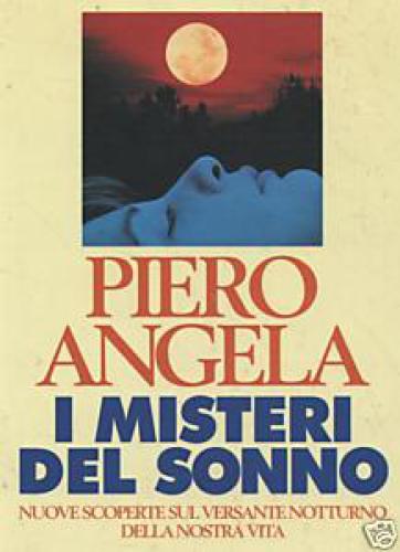 I misteri del sonno. Nuove scoperte sul versante notturno della nostra vita