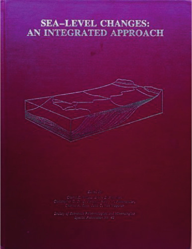 Sea-Level Changes: An Integrated Approach (SEPM Special Publication No. 42)