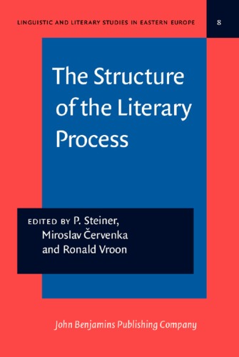 The Structure of the literary process: studies dedicated to the memory of Felix Vodic̆ka