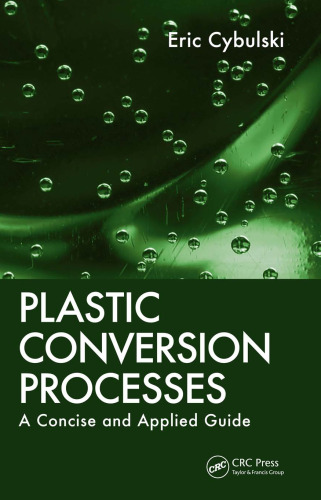 Plastic Conversion Processes: A Concise and Applied Guide