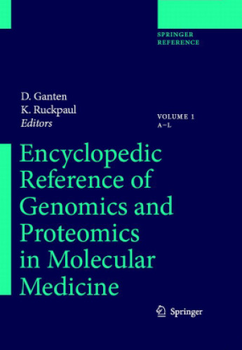 Encyclopedic Reference of Genomics and Proteomics in Molecular Medicine