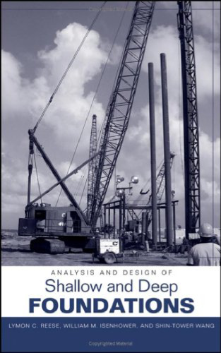 Analysis and Design of Shallow and Deep Foundations