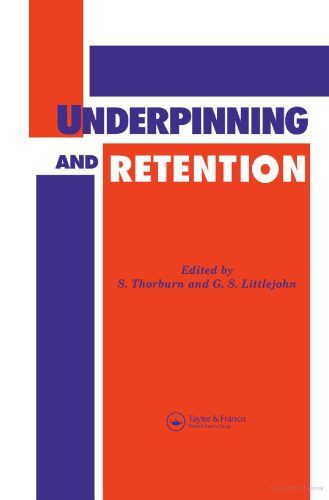 Underpinning and retention