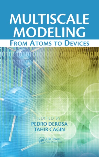 Multiscale Modeling: From Atoms to Devices