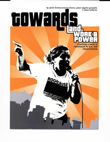 Towards Land, Work & Power: Charting a Path of Resistance to U.S. -Led Imperialism