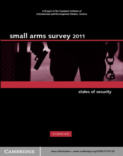Small Arms Survey 2011: States of Security