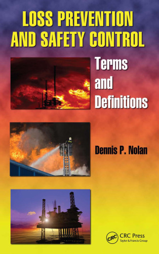 Loss Prevention and Safety Control: Terms and Definitions (Occupational Safety & Health Guide Series)