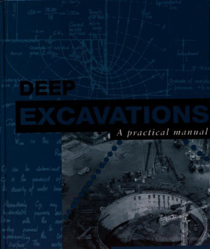 Deep excavations: a practical manual
